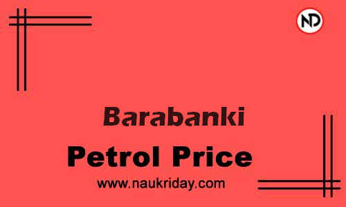 Latest Updated petrol rate in Barabanki Live online