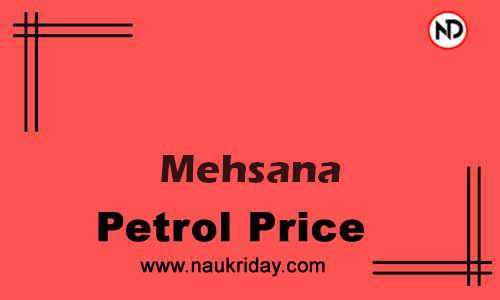 Latest Updated petrol rate in Mehsana Live online
