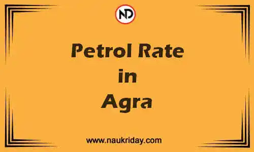 Latest Updated petrol rate in Agra Live online