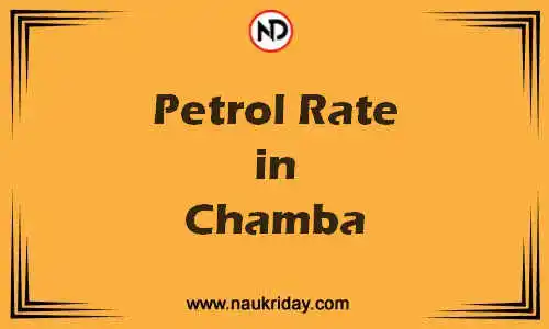 Latest Updated petrol rate in Chamba Live online