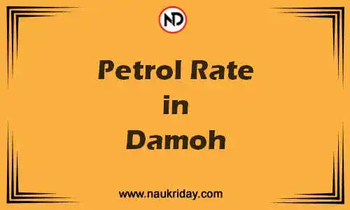 Latest Updated petrol rate in Damoh Live online