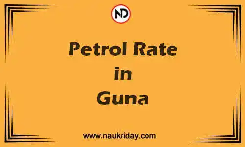 Latest Updated petrol rate in Guna Live online