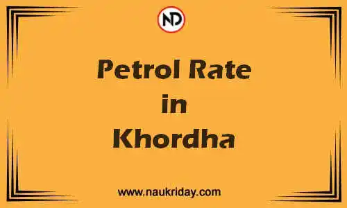 Latest Updated petrol rate in Khordha Live online