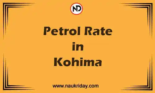 Latest Updated petrol rate in Kohima Live online