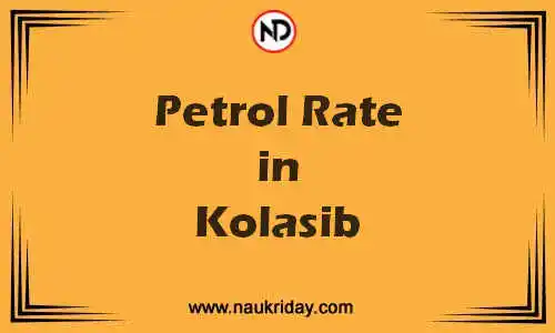 Latest Updated petrol rate in Kolasib Live online