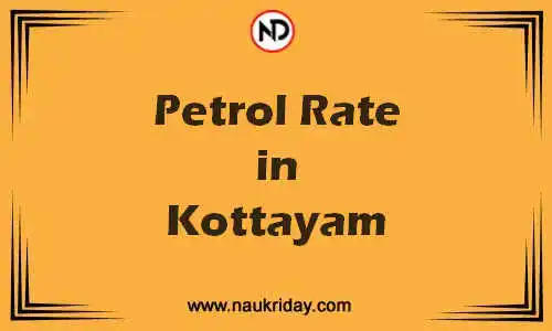 Latest Updated petrol rate in Kottayam Live online