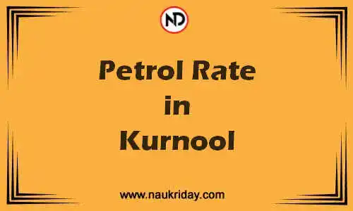 Latest Updated petrol rate in Kurnool Live online