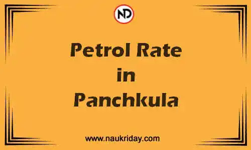 Latest Updated petrol rate in Panchkula Live online