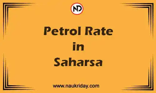 Latest Updated petrol rate in Saharsa Live online