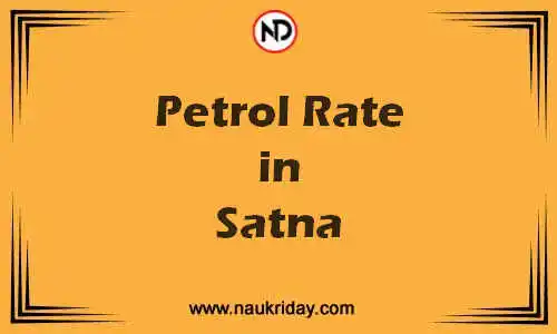 Latest Updated petrol rate in Satna Live online