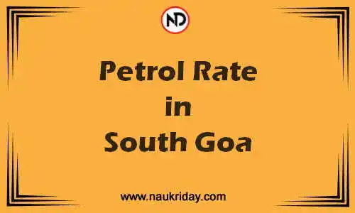Latest Updated petrol rate in South Goa Live online