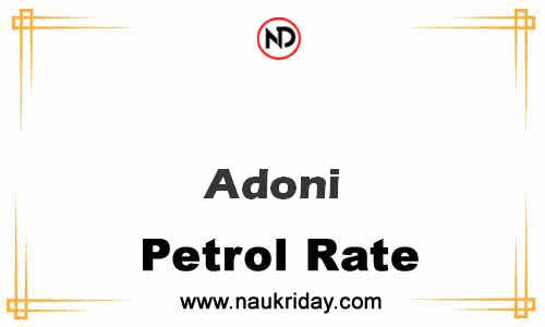 Latest Updated petrol rate in Adoni Live online