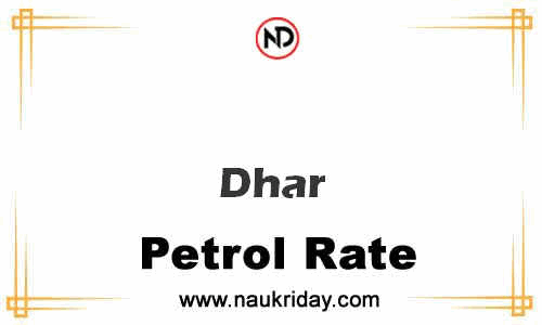 Latest Updated petrol rate in Dhar Live online