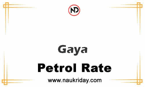 Latest Updated petrol rate in Gaya Live online