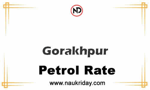 Latest Updated petrol rate in Gorakhpur Live online