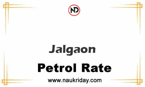 Latest Updated petrol rate in Jalgaon Live online