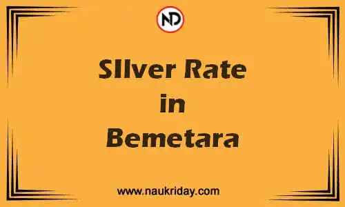 Latest Updated silver rate in Bemetara Live online