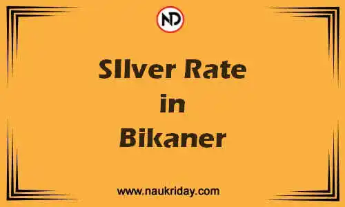 Latest Updated silver rate in Bikaner Live online