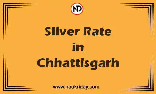 Latest Updated silver rate in Chhattisgarh Live online