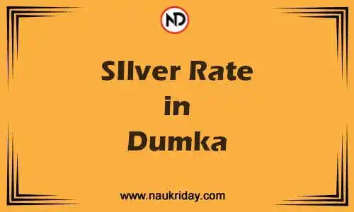 Latest Updated silver rate in Dumka Live online