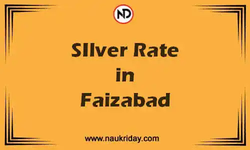 Latest Updated silver rate in Faizabad Live online