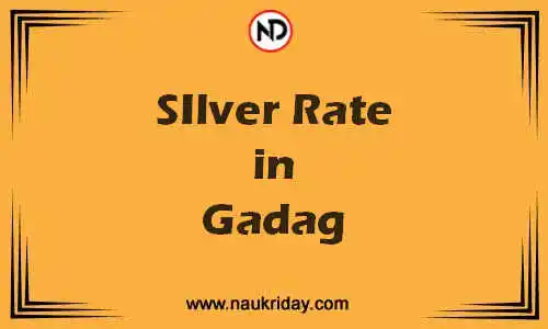 Latest Updated silver rate in Gadag Live online