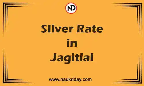 Latest Updated silver rate in Jagitial Live online