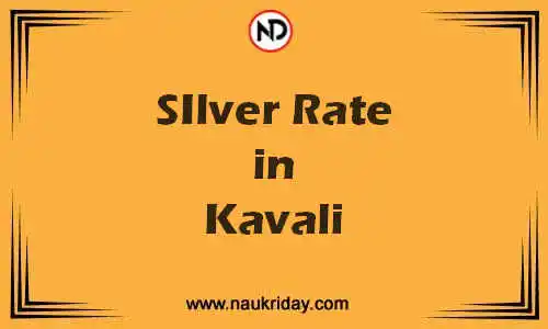 Latest Updated silver rate in Kavali Live online