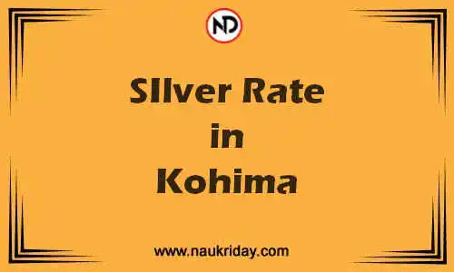 Latest Updated silver rate in Kohima Live online