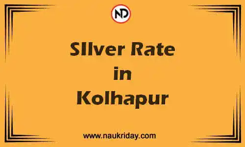 Latest Updated silver rate in Kolhapur Live online