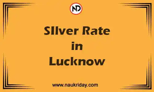 Latest Updated silver rate in Lucknow Live online