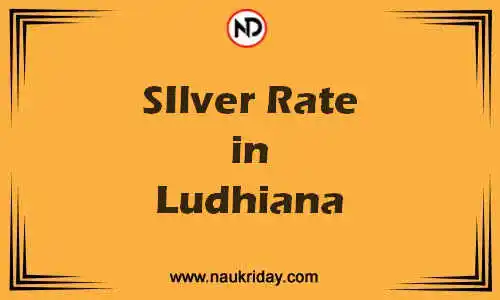 Latest Updated silver rate in Ludhiana Live online