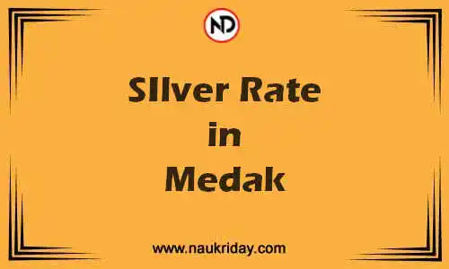 Latest Updated silver rate in Medak Live online
