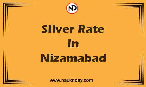 Latest Updated silver rate in Nizamabad Live online