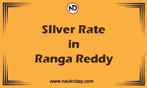 Latest Updated silver rate in Ranga Reddy Live online