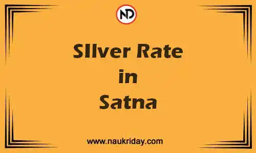 Latest Updated silver rate in Satna Live online