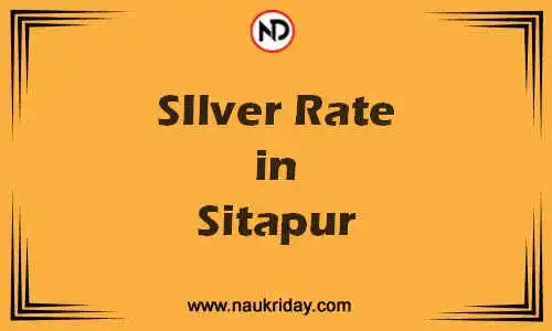 Latest Updated silver rate in Sitapur Live online