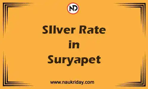 Latest Updated silver rate in Suryapet Live online