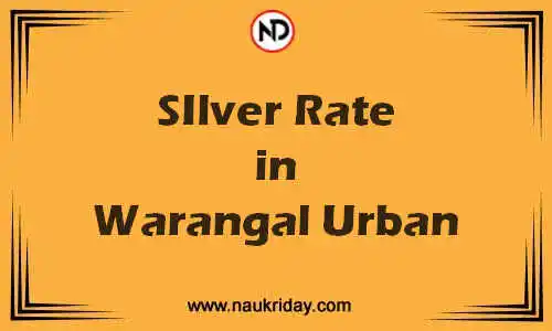 Latest Updated silver rate in Warangal Urban Live online