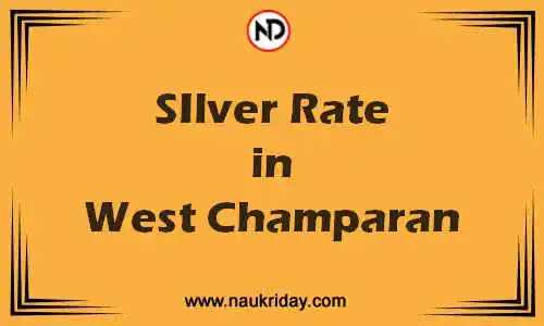 Latest Updated silver rate in West Champaran Live online